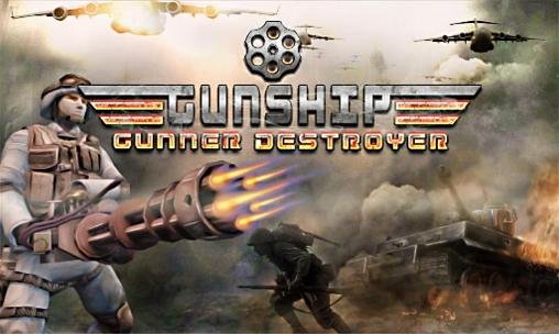 game pic for Gunship gunner destroyer